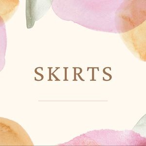 SKIRTS